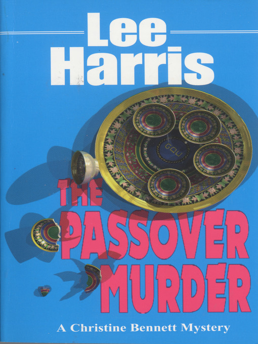 Title details for The Passover Murder by Lee Harris - Available